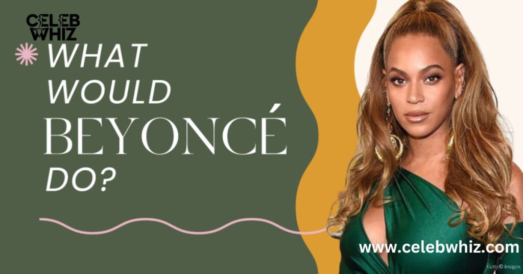 What Makes Beyoncé Unstoppable?